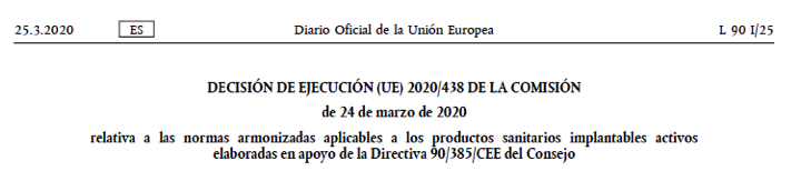 Nueva lista de las normas armonizadas para los productos sanitarios AIMD legacy (directiva 90/385/EEC)