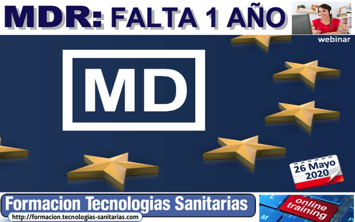 Webinar (en directo) formación «MDR: Falta 1 año» – 26 MAYO 2020