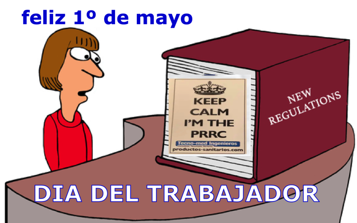 Feliz dia del trabajador – 1 de Mayo – PRCN y TR de los agentes económicos productos sanitarios españoles