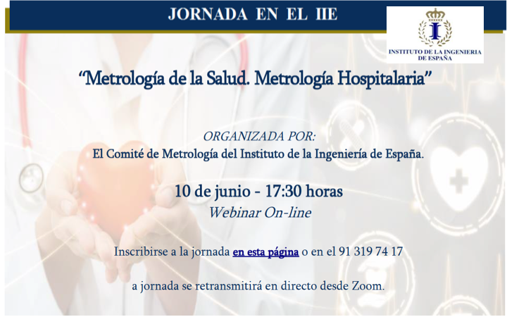 Jornada «Metrología de la Salud. Metrología Hospitalaria» by @Ingenieria_esp participa la @SEEIC_spain 10 junio 2021 – 17h