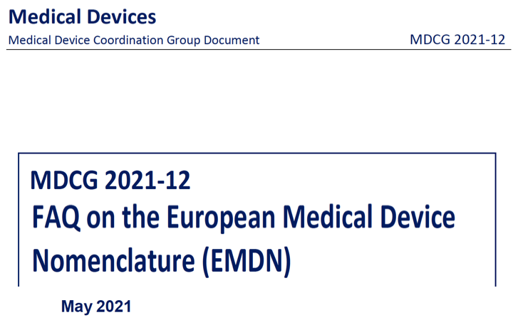 MDCG: nueva MDCG 2021-12 preguntas frecuentes sobre la Nomenclatura de Productos Sanitarios Europea EMDN