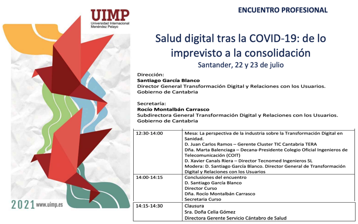 Jornadas @UIMP «Salud digital tras la COVID‐19: de lo imprevisto a la consolidación» participa @XCanals 22-23 julio 2021