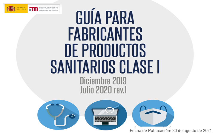 la @AEMPSgob traduce la MDCG 2019-15 rev1 Guia para fabricantes de productos sanitarios clase I