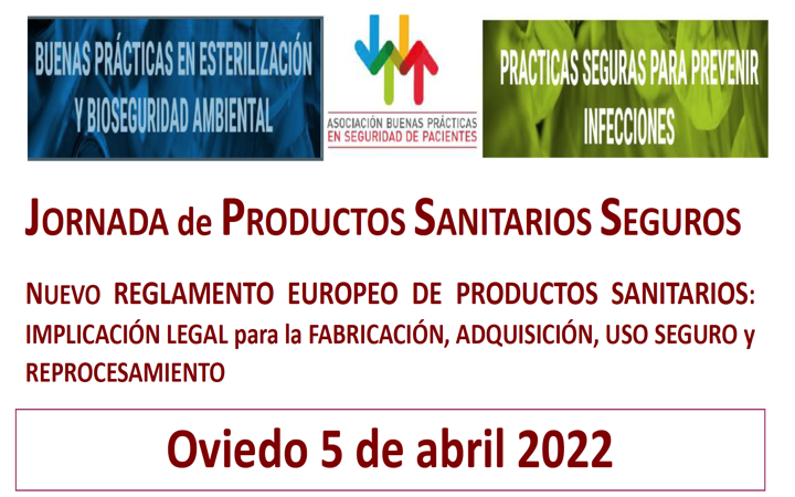 Jornada Productos Sanitarios Seguros by @ABPSegPac 5 Abril 2022 con la participación de @XCanals