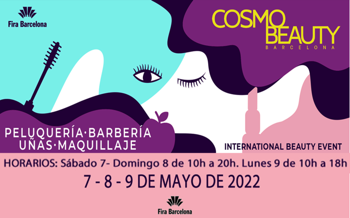 Feria @CosmobeautyBCN 7 a 9 mayo 2022 para el sector de cosmética (en febrero el sector estética)