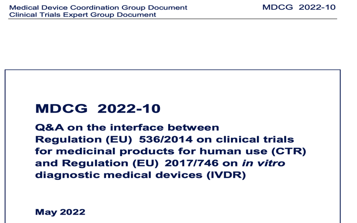 MDCG: nueva MDCG 2022-10 Q&A relativo a la interfase entre el reglamento 536/2014 de ensayos clínicos de medicamentos e IVDR