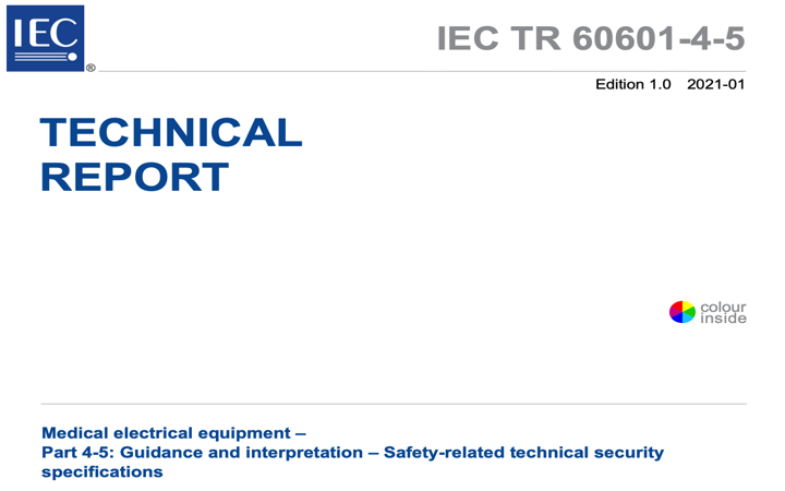 nueva norma IEC TR 60601-4-5:2021 de ciberseguridad de equipos electromédicos