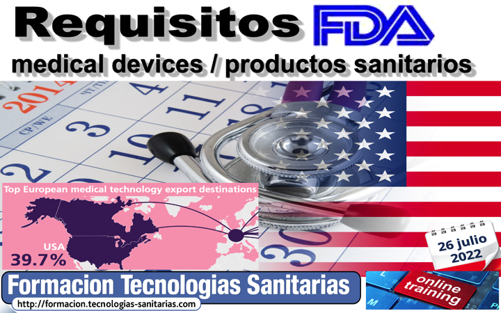 Formación «2206 –  Requisitos FDA Medical Devices – Productos Sanitarios» QSUB, 510k, Reg&Listing, UDI-GUDID, QSR GMPs, … – 26 Julio 2022 9h-14h