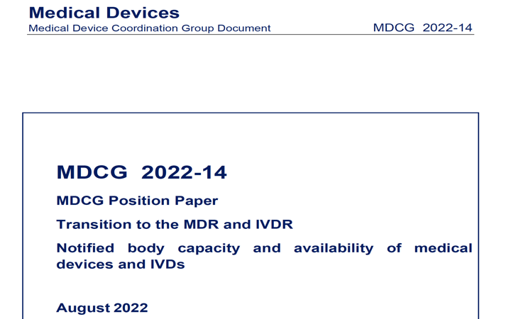 MDCG: nueva MDCG 2022-14 Documento de posición de la MDCG sobre la capacidad de los Organismos Notificados y la disponibilidad de los productos sanitarios e IVDs