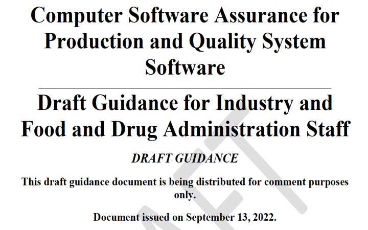 Nueva actualización de la guía FDA (draft) para software utilizado en fabricación y sistemas de calidad @FDAdeviceInfo