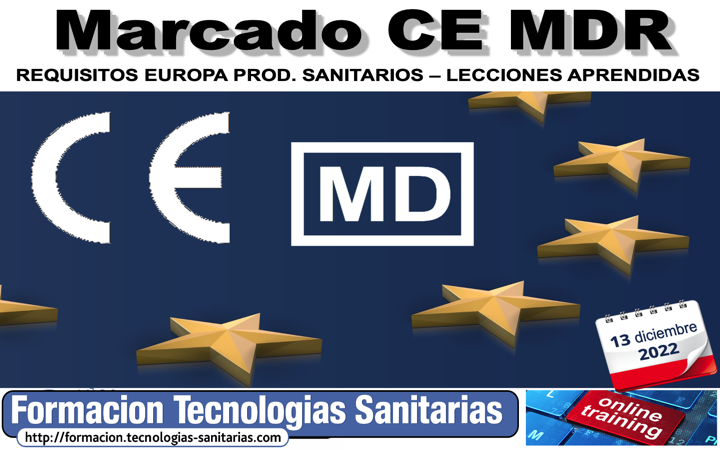 Formación «2209 – Marcado CE MDR: Requisitos Europa Productos Sanitarios – Lecciones aprendidas»  13 Dic 2023 9h-14h