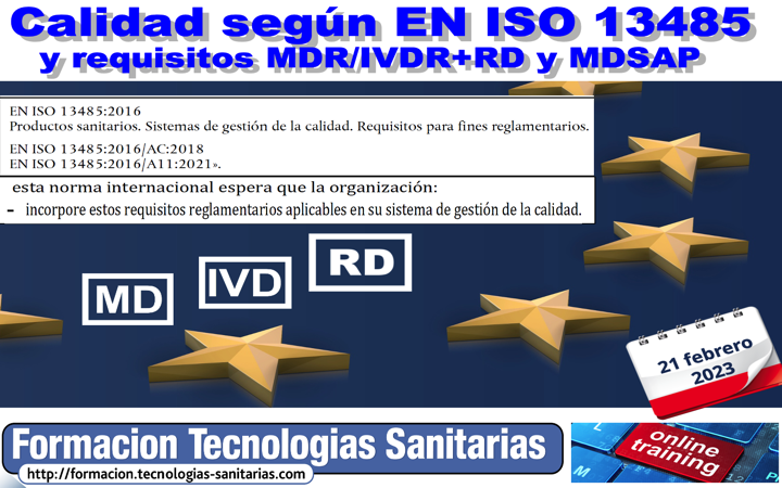 Formación «2302 -CALIDAD según EN ISO 13485 y REQUISITOS DE MDR/IVDR+RD y MDSAP»  21 Febrero 2023 9h-14h