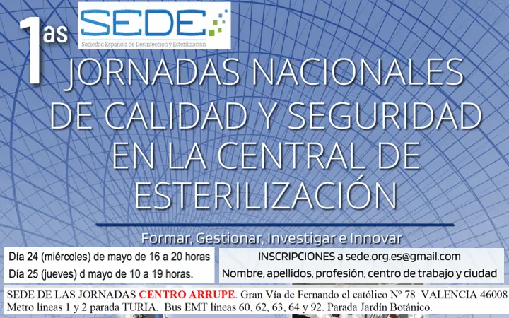 Aforo completo !! #SEDE Sociedad Española de Desinfección y Esterilización 1ª Jornadas Nacionales de Calidad y Seguridad en la Central de Esterilización 24 y 25 mayo 2023