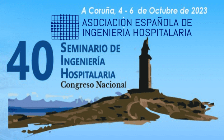 Seminario Ingeniería Hospitalaria @AEIHorg 4-6 Oct’23 A Coruña