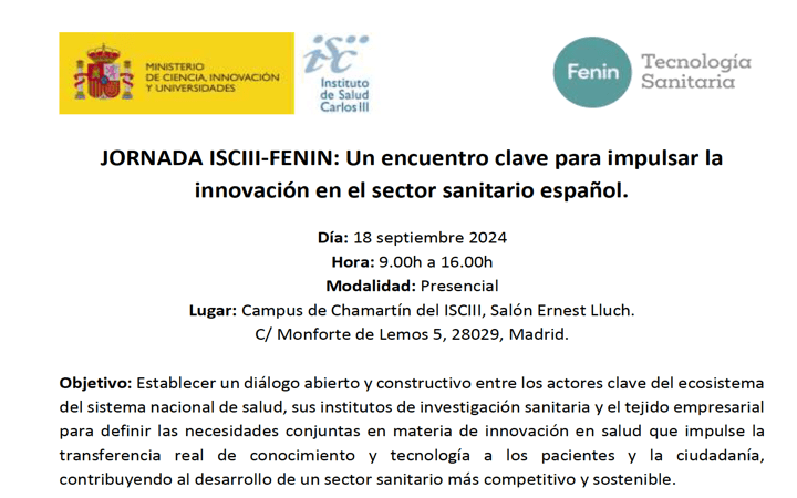 Jornada ISCIII-FENIN: Un encuentro clave para impulsar la innovación en el sector sanitario español – 18 septiembre 2024 9h a 16h